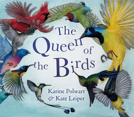 A madarak királynője - The Queen of the Birds