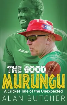 A jó murungu? Egy tücsökmese a váratlanról - The Good Murungu?: A Cricket Tale of the Unexpected