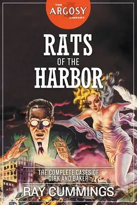 A kikötő patkányai: Dirk és Baker összes esete - Rats of the Harbor: The Complete Cases of Dirk and Baker