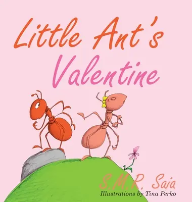 A kis hangya Valentinja - Little Ant's Valentine