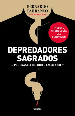 Depredadores Sagrados: Pederasta Clerical En Mxico / Szent ragadozók - Depredadores Sagrados: Pederasta Clerical En Mxico / Sacred Predators