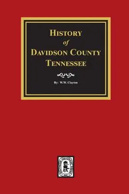 Davidson megye története, Tennessee - History of Davidson County, Tennessee