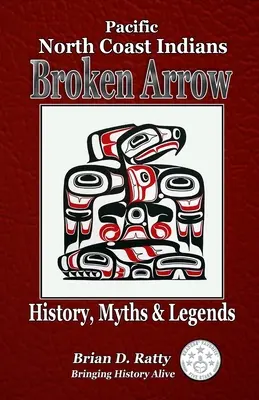 Broken Arrow: Brooke Brooke: Történelem, mítoszok és legendák - Broken Arrow: History, Myths & Legends