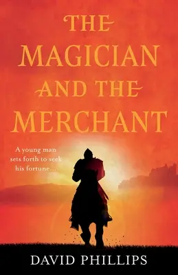 A mágus és a kereskedő - The Magician and the Merchant