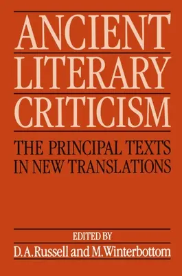 Ókori irodalomkritika: A legfontosabb szövegek új fordításokban - Ancient Literary Criticism: The Principal Texts in New Translations