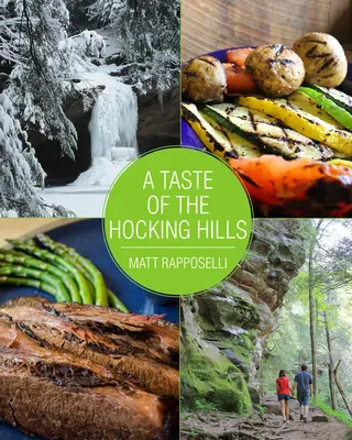 A Hocking Hills íze - A Taste of the Hocking Hills