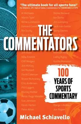 A kommentátorok: A sportkommentálás 100 éve - The Commentators: 100 Years of Sports Commentary