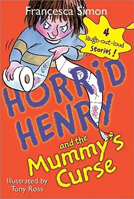 Horrid Henry és a múmia átka - Horrid Henry and the Mummy's Curse