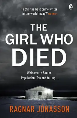 A lány, aki meghalt - Az év borzongató Sunday Times krimije - Girl Who Died - The chilling Sunday Times Crime Book of the Year