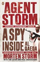 Vihar ügynök - kém az al-Kaidában - Agent Storm - A Spy Inside al-Qaeda