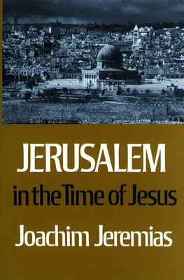 Jeruzsálem Jézus korában - Jerusalem in the Time of Jesus