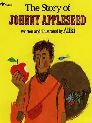 Johnny Appleseed története - The Story of Johnny Appleseed