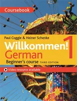 Willkommen! 1 (Harmadik kiadás) Német kezdők tanfolyama - Willkommen! 1 (Third Edition) German Beginner's Course