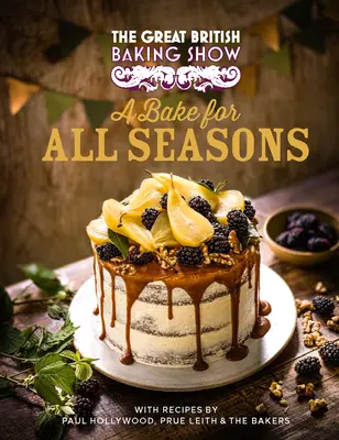 The Great British Baking Show: Sütés minden évszakra - The Great British Baking Show: A Bake for All Seasons