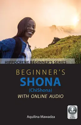 Kezdő Shona (Chishona) online hanganyaggal - Beginner's Shona (Chishona) with Online Audio