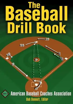 A baseball gyakorlatok könyve - The Baseball Drill Book