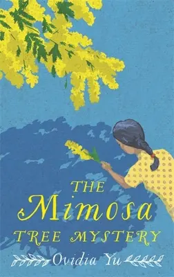 A mimóza fa rejtélye - The Mimosa Tree Mystery