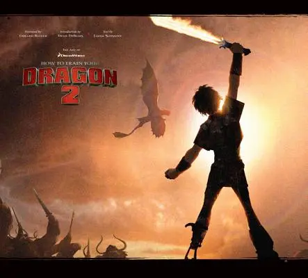 Az Így neveld a sárkányodat 2 művészete - The Art of How to Train Your Dragon 2