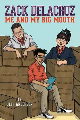 Zack Delacruz: Én és a nagyszájúságom (Zack Delacruz, 1. könyv), 1 - Zack Delacruz: Me and My Big Mouth (Zack Delacruz, Book 1), 1