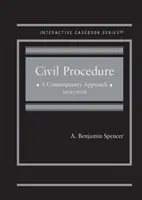 Polgári eljárásjog - Kortárs megközelítés - CasebookPlus - Civil Procedure - A Contemporary Approach - CasebookPlus