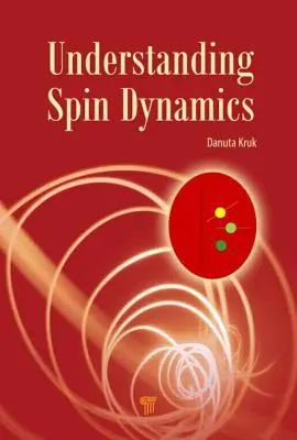 A spin dinamika megértése - Understanding Spin Dynamics