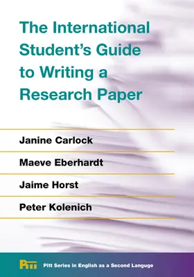 A nemzetközi diák útmutatója a kutatási dolgozat írásához - The International Student's Guide to Writing a Research Paper