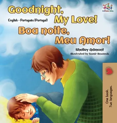 Jó éjt, szerelmem! (Angol-portugál kétnyelvű könyv - Portugália) - Goodnight, My Love! (English Portuguese Bilingual Book - Portugal)