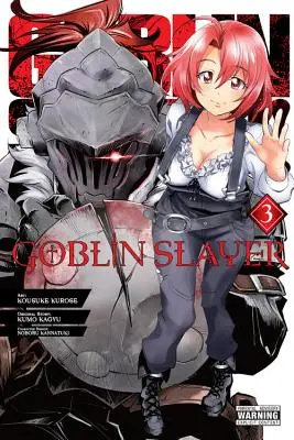 Goblin Slayer, 3. kötet (manga) - Goblin Slayer, Vol. 3 (manga)