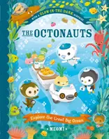 Octonauts Explore The Great Big Ocean (Az Octonauták felfedezik a nagy óceánt) - Octonauts Explore The Great Big Ocean