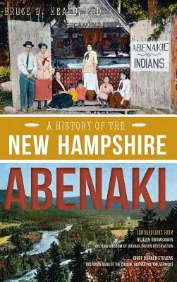 A New Hampshire-i abenakiakik története - A History of the New Hampshire Abenaki