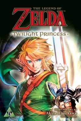 A Zelda legenda: Twilight Princess, 5. kötet - Legend of Zelda: Twilight Princess, Vol. 5