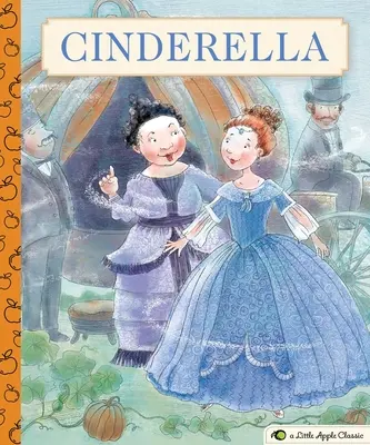 Hamupipőke: A Little Apple Classic - Cinderella: A Little Apple Classic