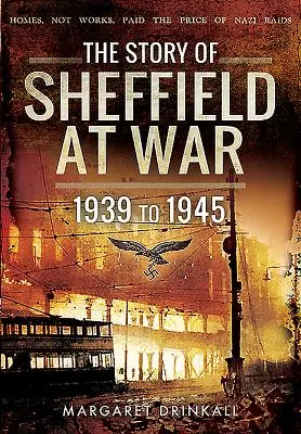 Sheffield története a háborúban - The Story of Sheffield at War