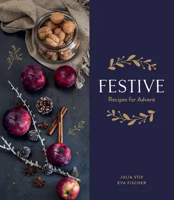 Ünnepi - Receptek adventre - Festive - Recipes for Advent