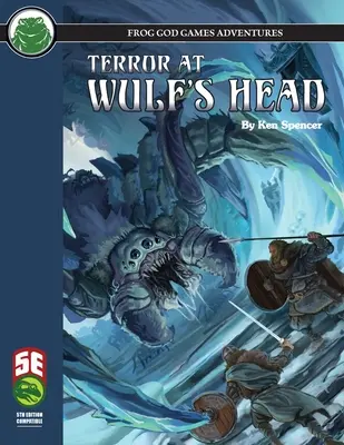 Terror Wulf fejénél 5E - Terror at Wulf's Head 5E