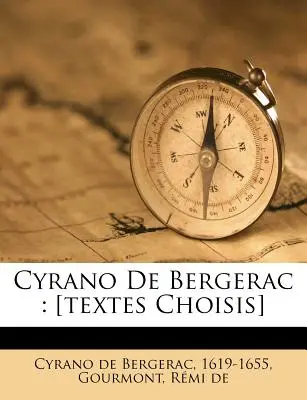 Cyrano de Bergerac: [textes Choisis]