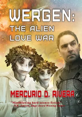 Wergen: Az idegenek szerelmi háborúja - Wergen: The Alien Love War