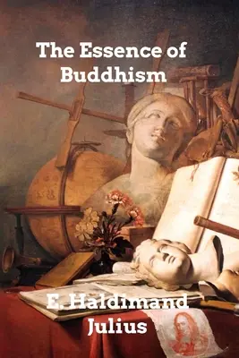 A buddhizmus lényege - The Essence of Buddhism