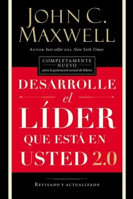 Desarrolle El Lder Que Est En Usted 2.0 = A benned rejlő vezető fejlesztése 2.0 - Desarrolle El Lder Que Est En Usted 2.0 = Developing the Leader Within You 2.0