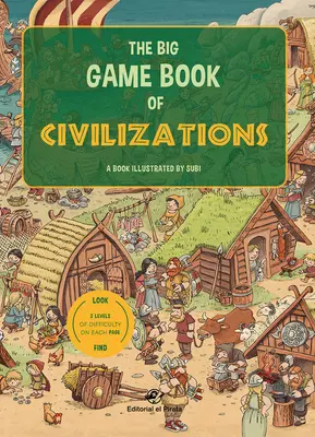 A civilizációk nagy játékkönyve - The Big Game Book of Civilizations