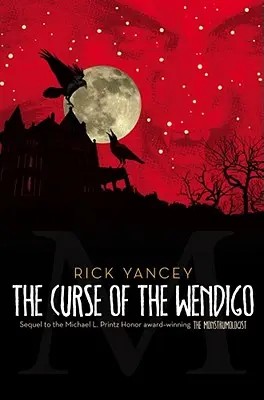 A Wendigo átka, 2 - The Curse of the Wendigo, 2