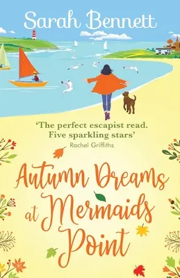 Őszi álmok a Mermaids Pointon - Autumn Dreams at Mermaids Point