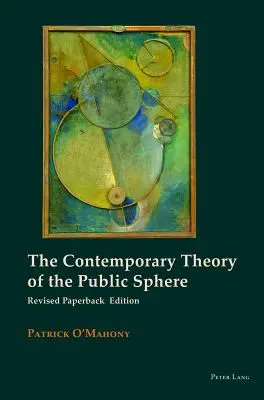 A közszféra kortárs elmélete - The Contemporary Theory of the Public Sphere