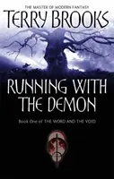 Běh s démonem - Série Slovo a prázdnota: Kniha první - Running With The Demon - The Word and the Void Series: Book One