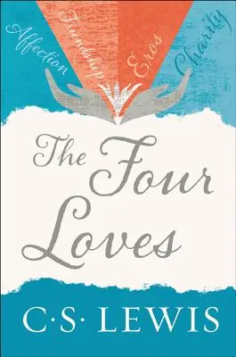 A négy szerelem - The Four Loves