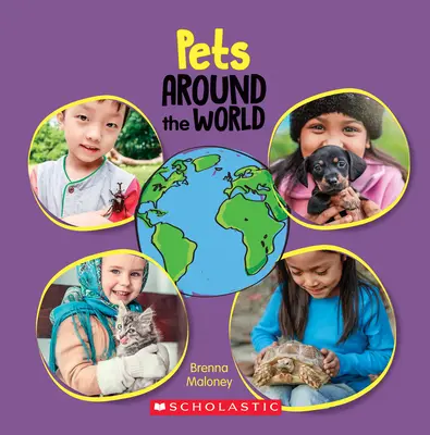 Háziállatok a világ körül (Around the World) - Pets Around the World (Around the World)