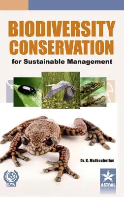 A biológiai sokféleség megőrzése a fenntartható gazdálkodás érdekében - Biodiversity Conservation for Sustainable Management