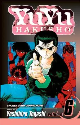 Yuyu Hakusho, 6. kötet, 6. kötet - Yuyu Hakusho, Vol. 6, 6