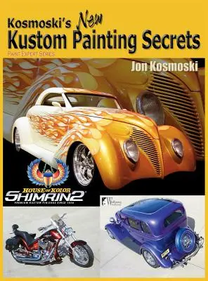 Kosmoski új Kustom festészeti titkai - Kosmoski's New Kustom Painting Secrets