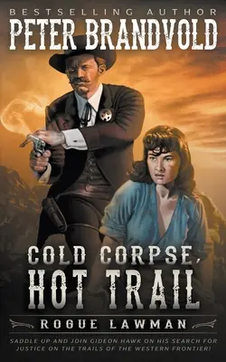 Hideg hulla, forró nyom: Egy klasszikus western - Cold Corpse, Hot Trail: A Classic Western